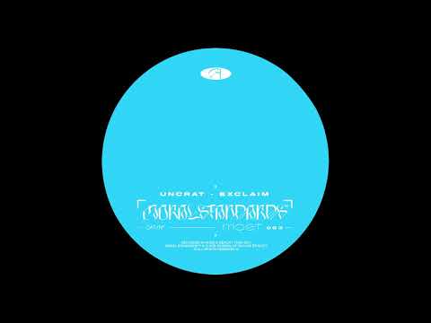 Uncrat - Clear Quesy [MOST003]