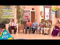 Taarak Mehta Ka Ooltah Chashmah Episode 2177 Full Episode