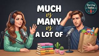 "Much vs Many vs A Lot Of" in Everyday English | Daily English Conversations | English Podcast