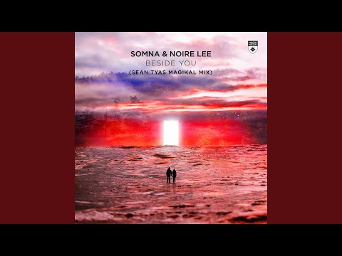 Beside You (Sean Tyas Extended Magikal Mix)