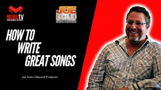 How To Become A Great Songwriter – Joe Solo – Music Success Workshop -