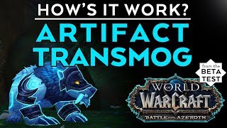 Artifact Transmog in BfA: How does it work - Druid forms, etc