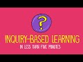 Inquiry Based Learning The Ultimate Guide