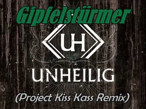 Unheilig - Gipfelstürmer (Project Kiss Kass Remix) 2016