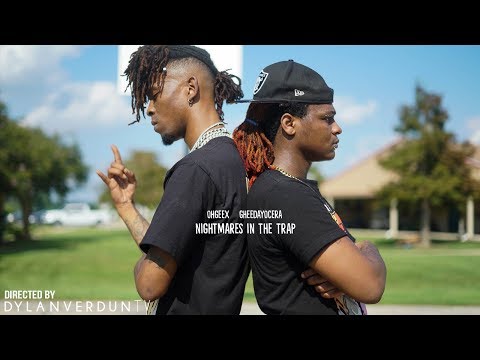 Ohgeex X GheeDayOcera - Nightmares in the trap (Official Music Video) @dylanverduntv