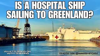 Is President Trump Sending a Hospital Ship to Greenland? | Where Are They and Can They Go?