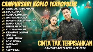 Download lagu CINTA TAK TERPISAHKAN - SIDO RONDO - RONDO KEMPLING || FULL ALBUM CAMPURSARI KOPLO TERPOPULER 2026 mp3