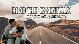 Our 30 ROAD TRIP Essentials! (cross-country road trip with dog!)