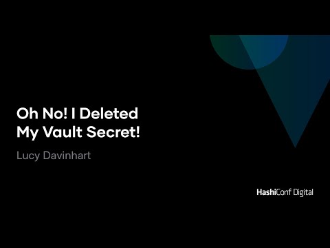 Oh No I Deleted My Vault Secret