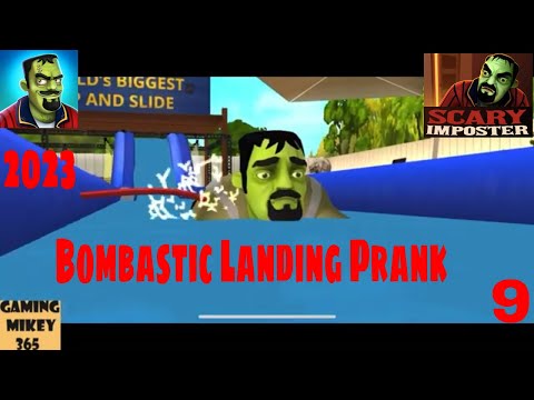 Scary Imposter 3D- Bombastic Landing Prank - Gameplay Walkthrough Part 9