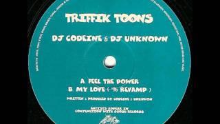 DJ Codeine & DJ Unknown - Feel The Power