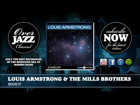 Louis Armstrong & The Mills Brothers - Boog It (1940)