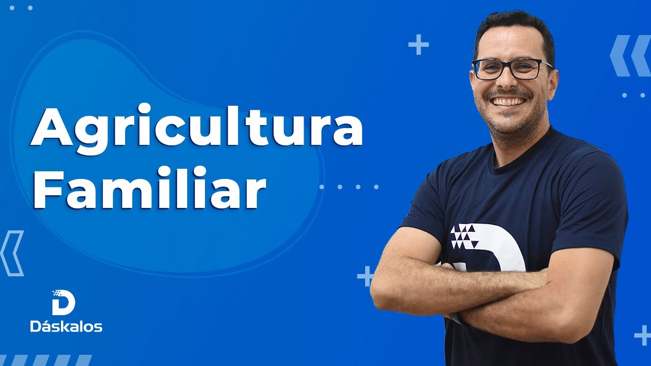 AGRICULTURA FAMILIAR | GEOGRAFIA ENEM