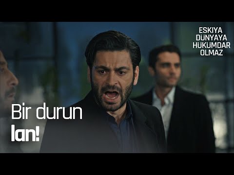 Sana da hesap vermem! -  Eşkıya Dünyaya Hükümdar Olmaz