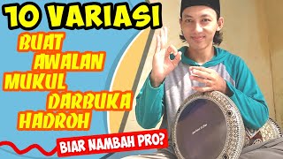 Download lagu SEPULUH MACAM VARIASI PUKULAN DARBUKA AWALAN MASUK MAIN HADROH mp3