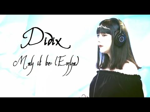 Didix - May it be (Enya)