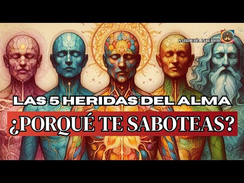 LAS 5 HERIDAS DEL ALMA | ¿CÓMO SANAR?