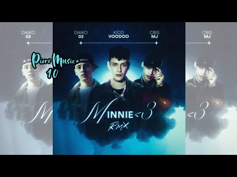 Minnie RMX - Kidd Voodoo Ft Daiko 02 & Cris MJ