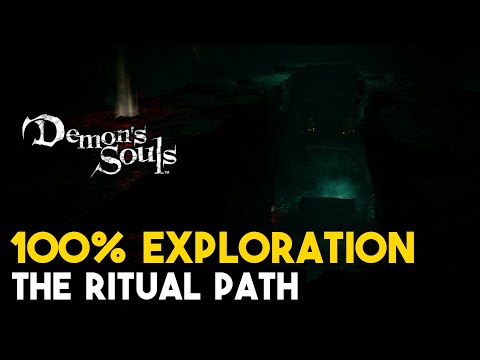 Demon's Souls Remake The Ritual Path 100% Exploration Walkthrough (All Items, Secrets...)