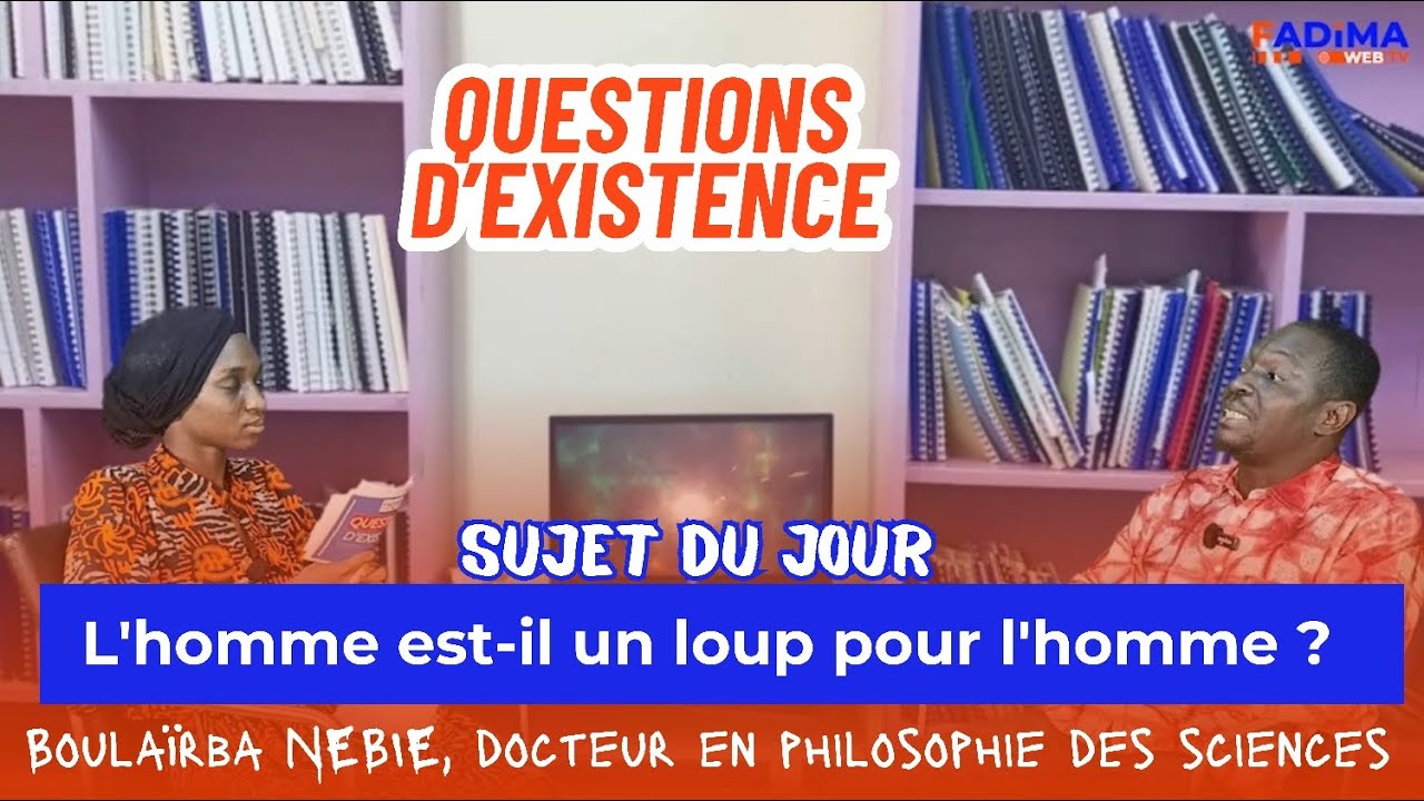 L'homme est-il un loup pour l'homme ? Invité : Boulaïrba NEBIE, docteur en philosophie des sciences