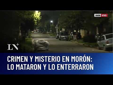 Crimen y misterio en Morón: lo mataron y lo enterraron