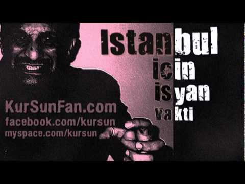KurSun - Istanbul için isyan vakti