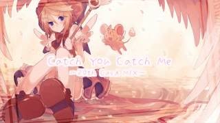 Catch You Catch Me -Arrange Ver. 歌ってみた【*なみりん】