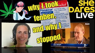 My favourite Stage 4 survivors - Joe Tippens: Why I took fenbendazole and why I stopped