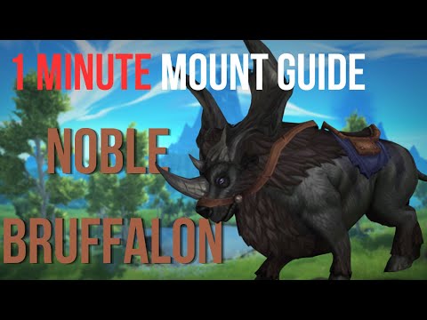 Noble Bruffalon 1 Minute Mount Guide | 10.0.7 WoW Forbidden Reach | Dragonflight