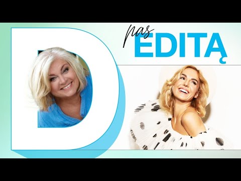 Pas Editą. Kavaliauskaitė atskleidė, kuo nesididžiuoja: norėčiau save papurtyti už tai