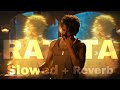 RATATA ( Slowed + Reverb ) | LEO
