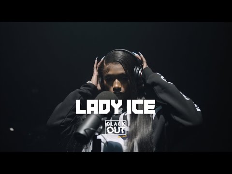 Lady Ice - Blackout Sessions | BL@CKBOX