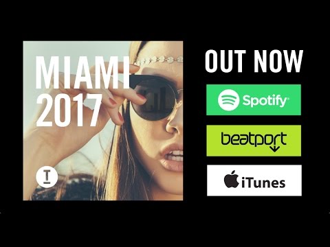 Toolroom Miami 2017 - OUT NOW
