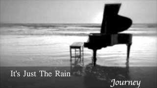 It&#39;s Just The Rain / Journey Instrumental