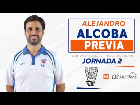 Alejandro Alcoba - Previa (LEB ORO - Jornada 2)
