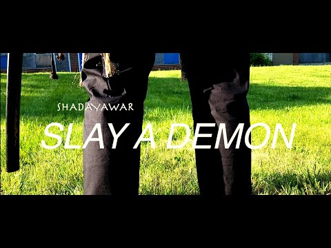 "Slay A Demon" (S.A.D) (Music Video) - Shadayawar