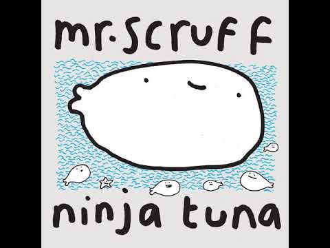 Mr. Scruff-Ninja Tuna 10 Hours