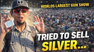 I Tried Selling SILVER at the World’s LARGEST Gun Show… This Was Unexpected!