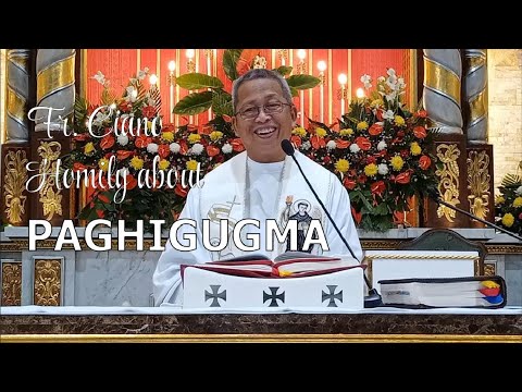 Fr. Ciano Homily about PAGHIGUGMA- 12/27/2022