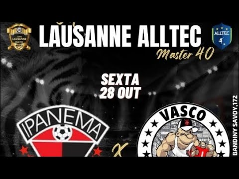 Ipanama x Vasvo - Copa Lausanne ALLTEC 2022.