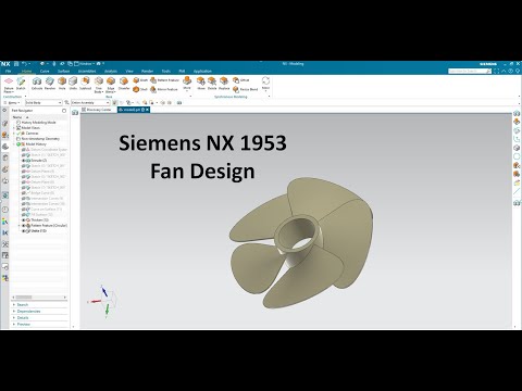 Siemens NX 1953 Fan Design Part 1