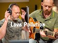 Wouter Peters & Arno Van de Reep - Love Pollution