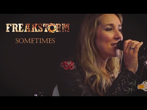 Freakstorm - Sometimes [Official Video]