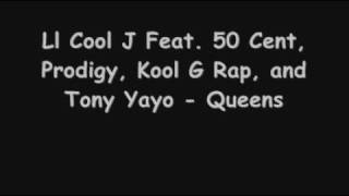 Ll Cool J Feat. G-Unit, Kool G Rap, and Prodigy - Queens