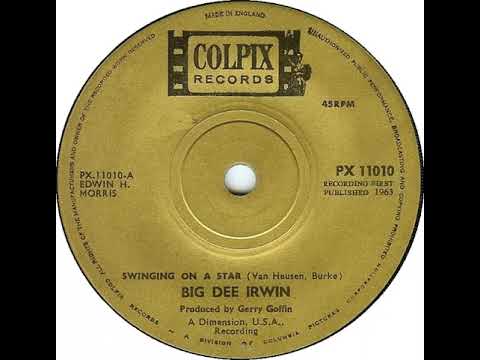 UK New Entry 1963 (254) Big Dee Irwin - Swinging On A Star