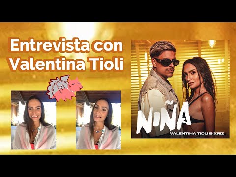 Entrevista con Valentina Tioli desde Italia sobre NIÑA con XRIZ ,carrera, Anastasia ,Factor X y más