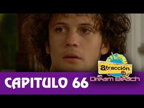 Atracción x 4 en Dream Beach: Capítulo 66, Temporada 2