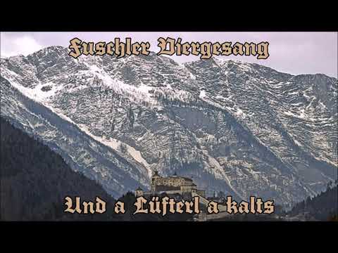 Fuschler Viergesang - Und a Lüfterl a kalts