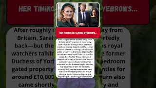 Sarah Ferguson Returns — But Why Now? #RoyalNews #Fergie #Royals