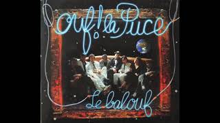 Ouf la puce/LE BALOUF/Part 3/Par elle.